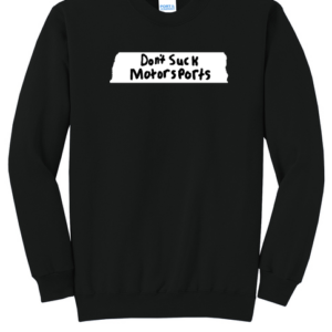 Dont Suck Crewneck