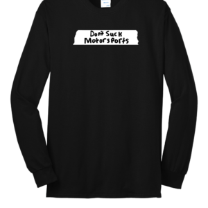 Dont Suck Long Sleeve Tee